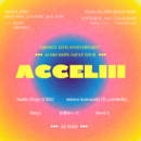 【GROWLY 12th Anniversary!!】 “ACCELIII -Audio Dope JAPAN TOUR-”